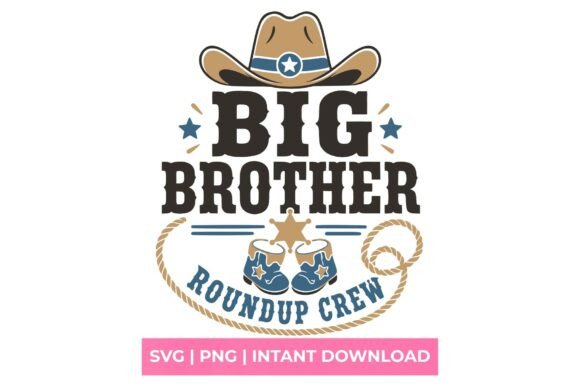 Big Brother Roundup Crew Cowboy SVG: Elevating Western Branding