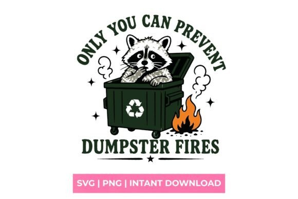 Only You Can Prevent Dumpster Fires Racc: A Design Asset for Humor